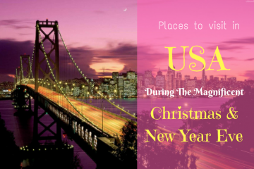 Places to visit in USA During Christmas and New Years Eve