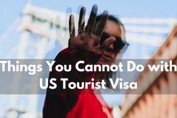 Things You Cannot Do with US Tourist Visa