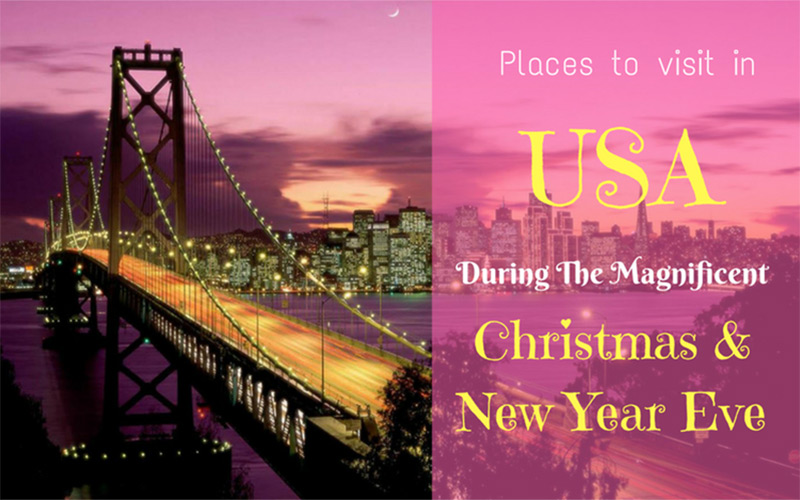 Places to Spend Christmas and NYE in the USA